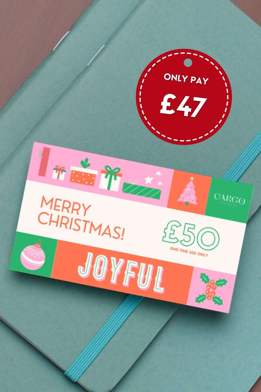 Cargo Clothing Gift Card with £50 value and festive Christmas design, available online and in-store. Valid through December 2026, pay only £47.